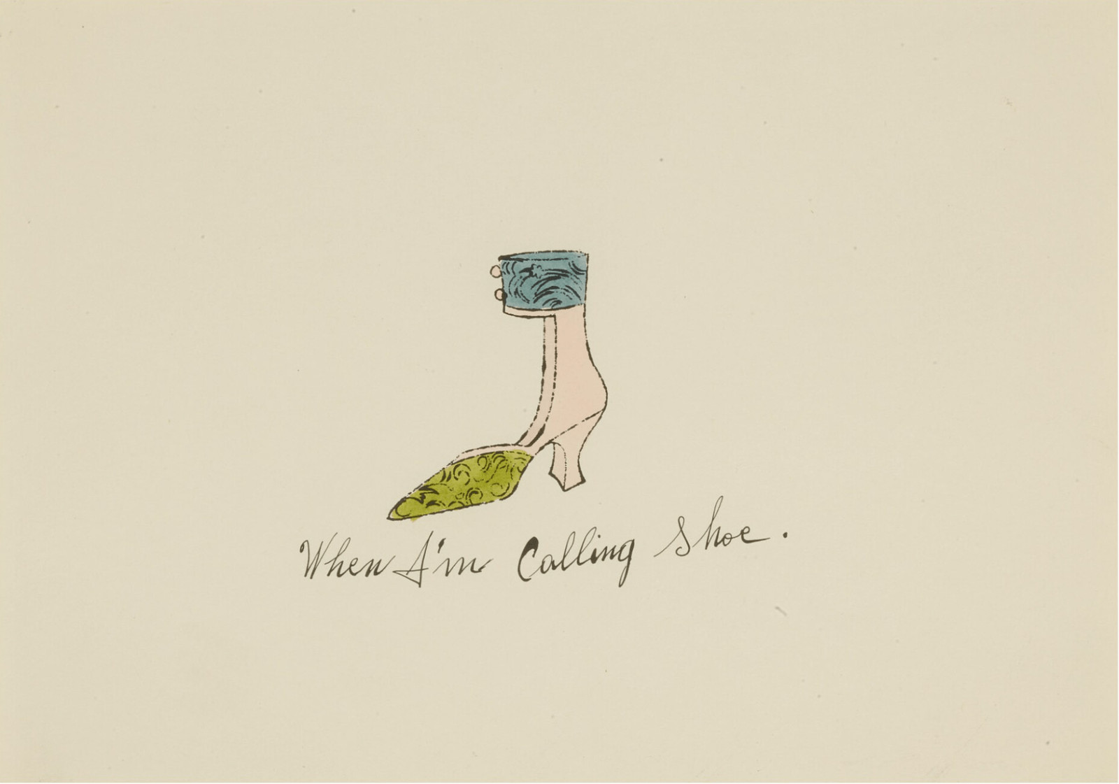 Andy Warhol - When I'm Calling Shoe F.S. IV 80A, from A La Recherche Du Shoe Perdu, 1955, Offset lithographs on paper with...