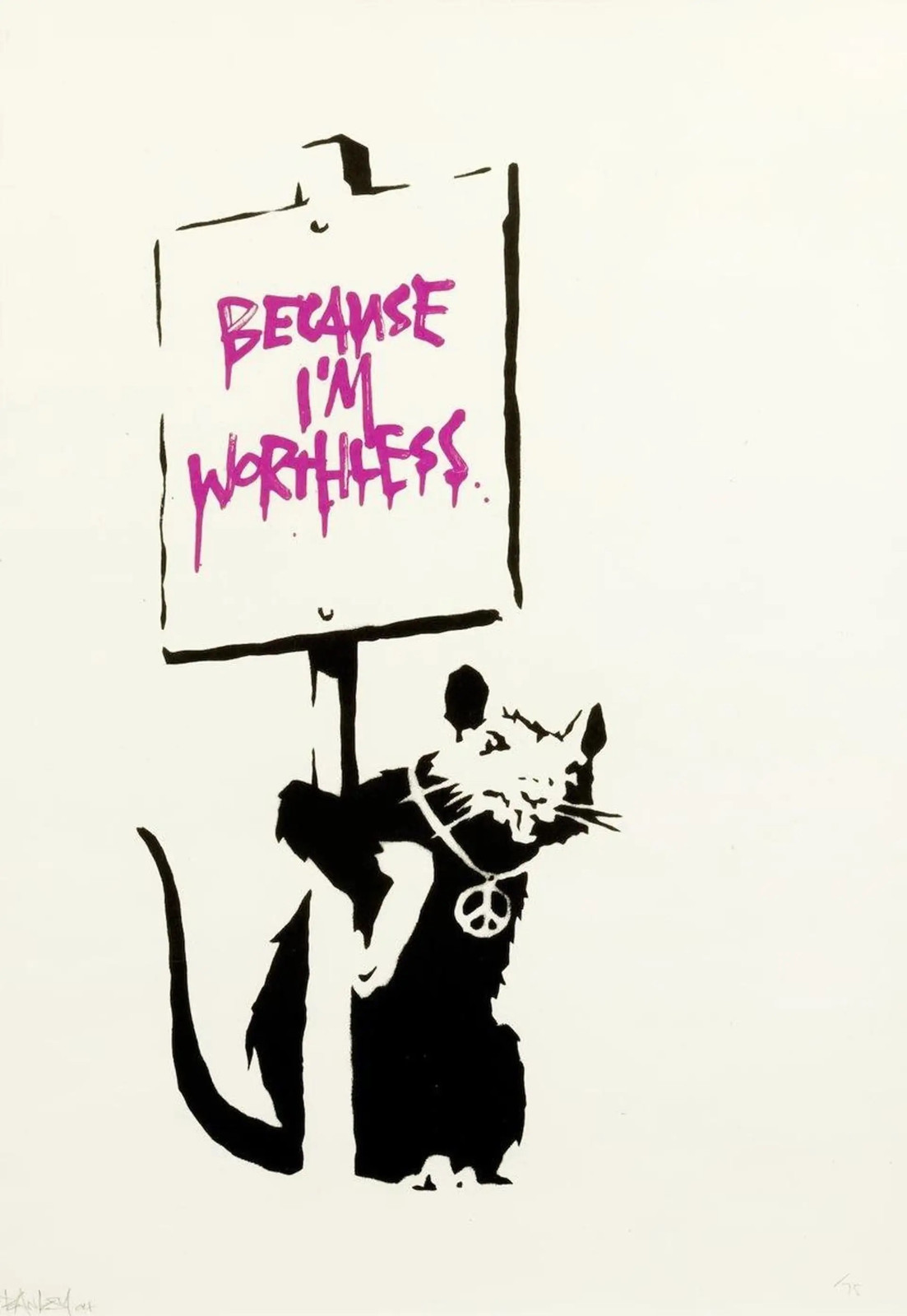 Banksy - Because I'm Worthless (Pink) (Signed), 2004, Screen print