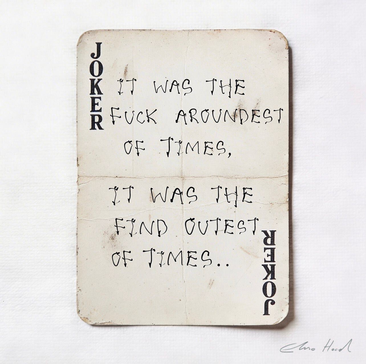 Elmo Hood - Fuck Aroundest of Time, 2026, Mixed Media Playing Card on Wooden Backed Canvas | Signed