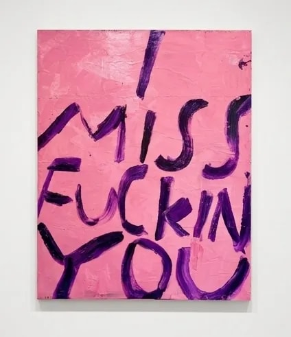 Eric Stefanski - I Miss Fucking You, 2026, Acrylic on canvas