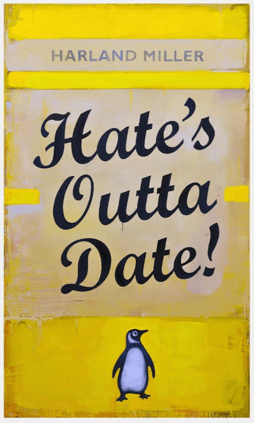 Harland Miller - Hate’s Outta Date (Blue), 2022, Screen print on paper
Signed and numbered by the artist