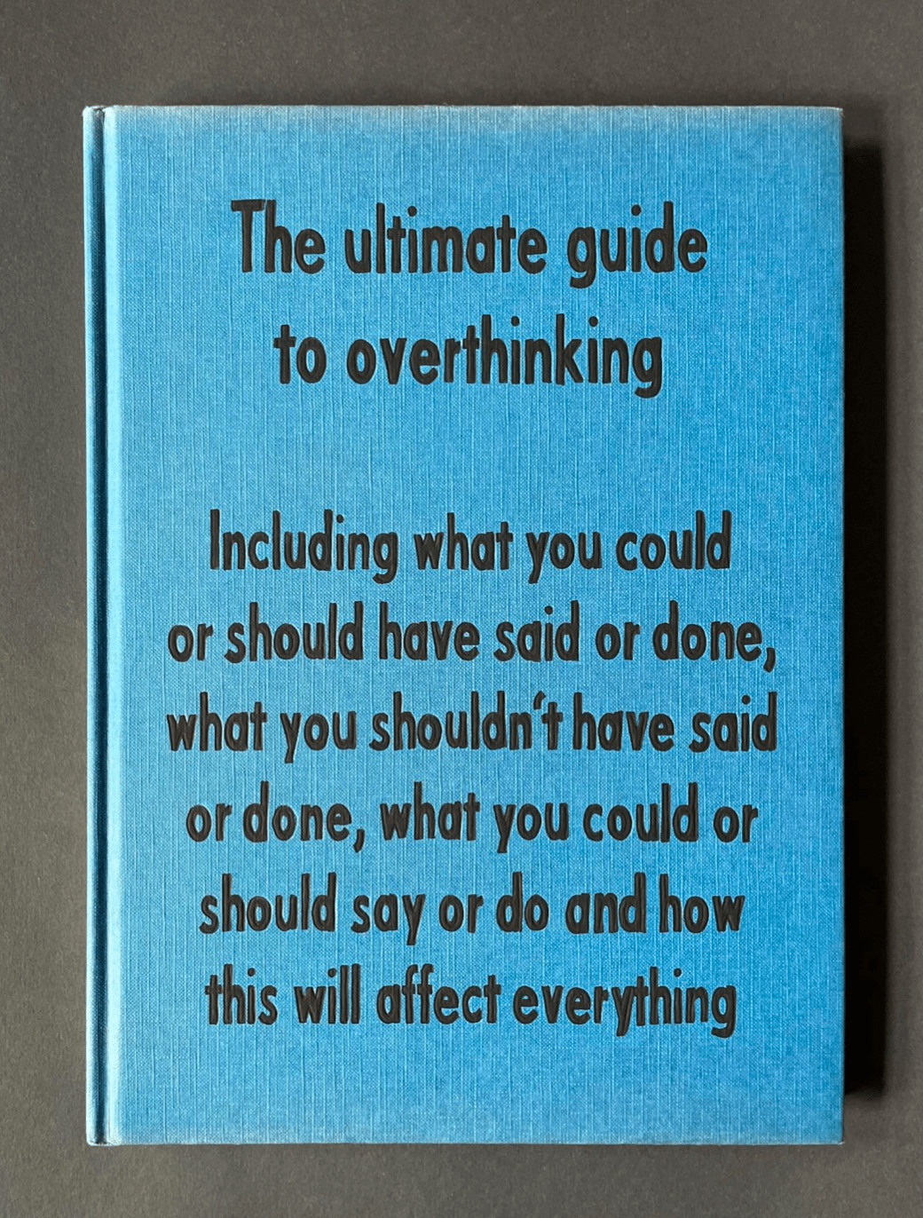 Johan Deckmann - The Ultimate Guide to Overthinking, 2024, Acrylic on book