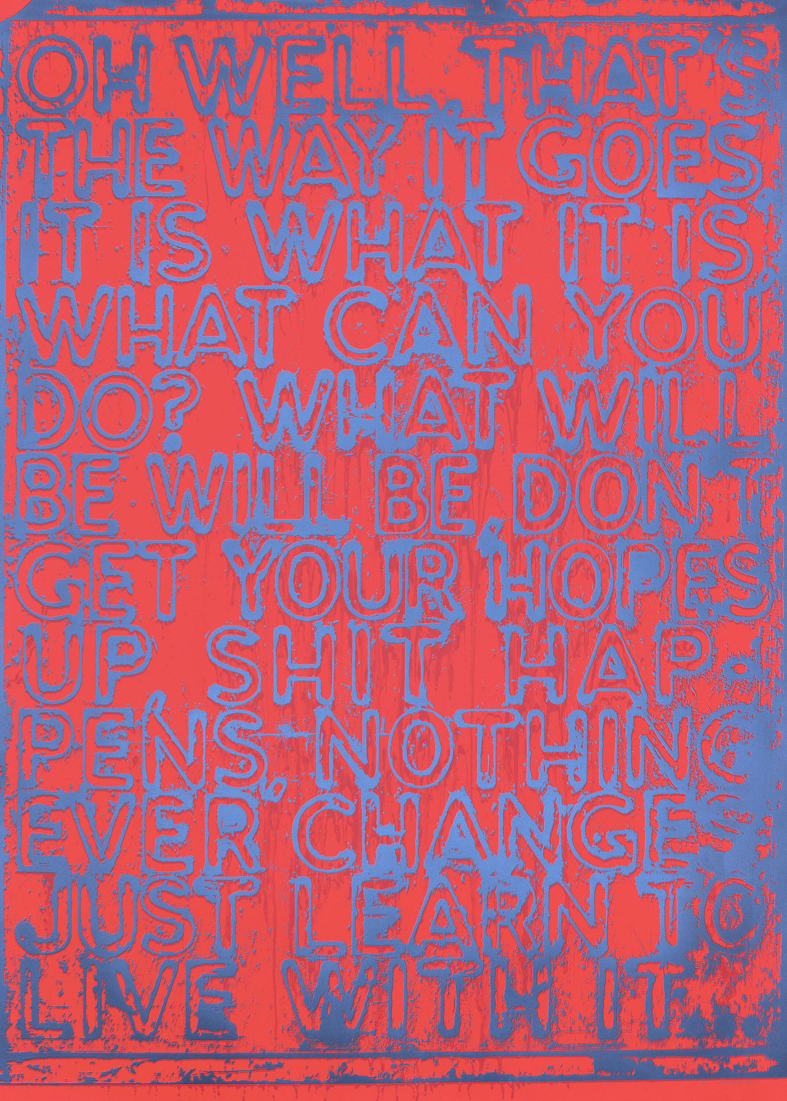 Mel Bochner - Oh Well, 2020, Silkscreen in 7 colors