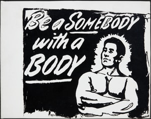 Andy Warhol - Be A Somebody With A Body