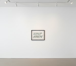 Ed Ruscha - Ship Ahoy