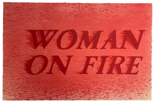Ed Ruscha - Woman on Fire