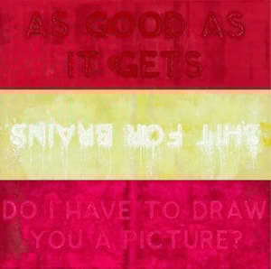 Mel Bochner - As Good as it Gets