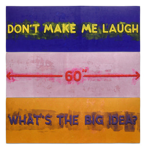 Mel Bochner - Don't Make Me Laugh / 60" / What's The Big Idea?
