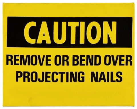 Andy Warhol - Caution Remove Or Bend Over Projecting Nails F.S. IIIA 47, 1983