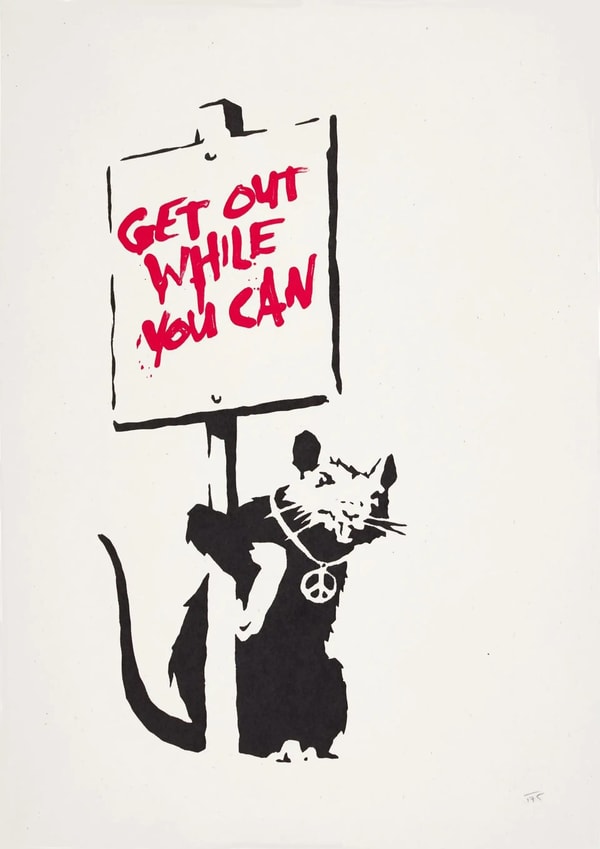 Banksy - Get Out While You Can (Unsigned), 2004, Screen print