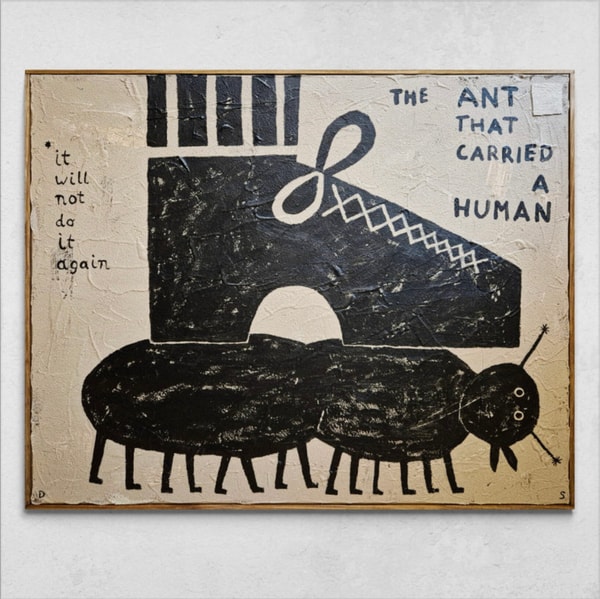 David Schmitt - The Ant That Carried A Human, 2025, Mixed media on canvas