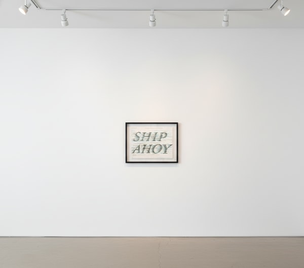 Ed Ruscha - Ship Ahoy, 2023
