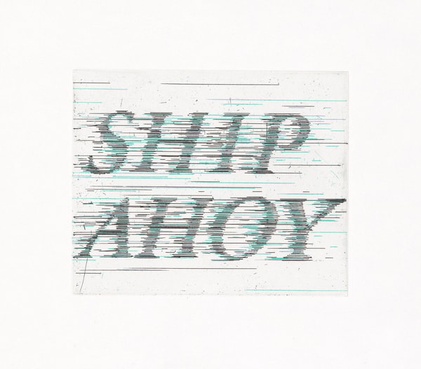 Ed Ruscha - Ship Ahoy, 2023