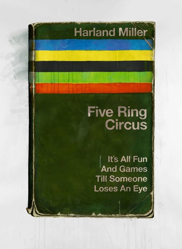 Harland Miller - Five Ring Circus, It's All Fun and Games Until Someone Loses An Eye, 2012