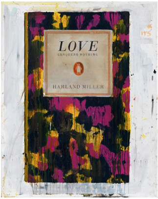 Harland Miller - Love Conquers Nothing, 2011