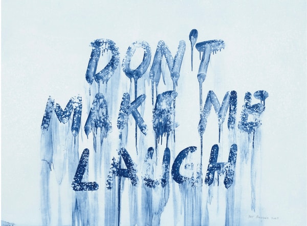 Mel Bochner - Don't Make Me Laugh, 2023