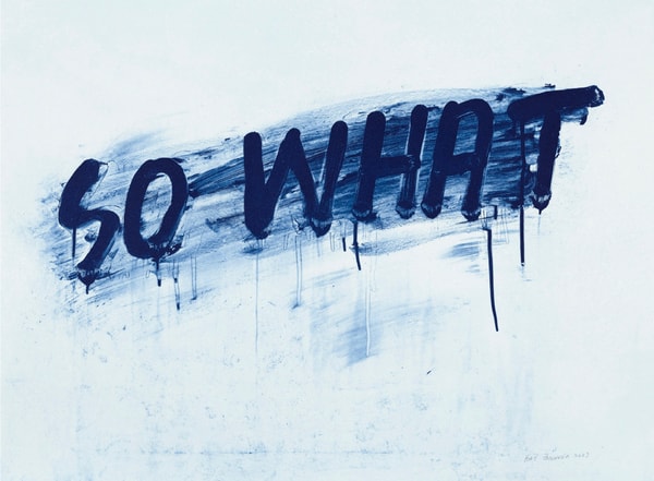 Mel Bochner - So What, 2023
