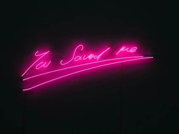 Tracey Emin - You Saved Me, 2012, Neon