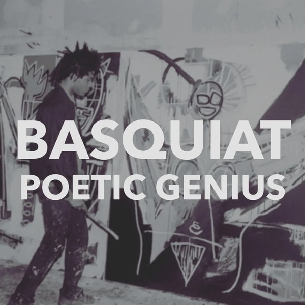 Jean-Michel Basquiat: Poetic Genius